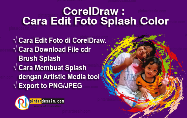 CorelDraw Cara Edit Foto Splash Color